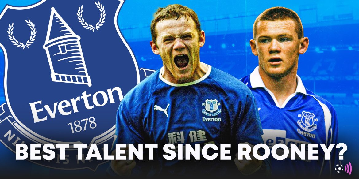 Biggest talent since Rooney: Everton line up shock deal for £25m star